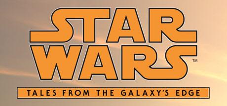 Star Wars: Tales From The Galaxy's Edge