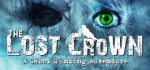 The Lost Crown: A Ghost-hunting Adventure