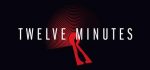 Twelve Minutes