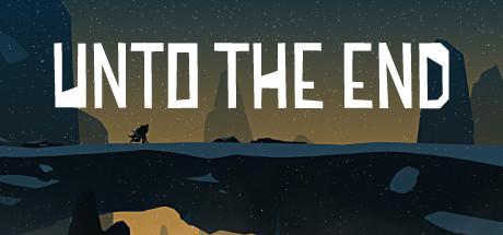 Unto The End